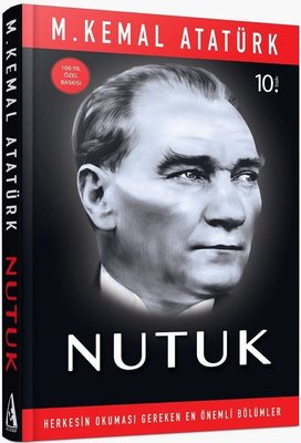 Nutuk - Herkesin Okuması Gereken En Önemli Bölümler