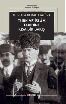 Türk ve İslam Tarihine Kısa Bir Bakış