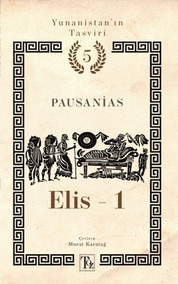Yunanistan'ın Tasviri 5 - Elis 1