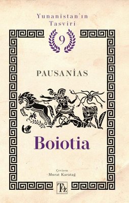 Yunanistan'ın Tasviri 9 - Boiotia