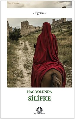Hac Yolunda Silifke