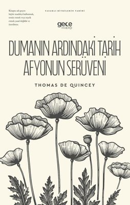 Dumanın Ardındaki Tarih Afyonun Serüveni