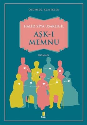 Aşk-ı Memnu-Ölümsüz Klasikler