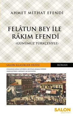 Felatun Bey İle Rakım Efendi