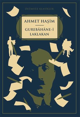 Gurebahane-i Laklakan - Ölümsüz Klasikler