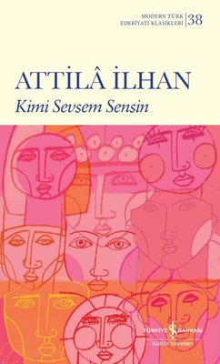 Kimi Sevsem Sensin - Modern Türk Edebiyatı Klasikleri 38