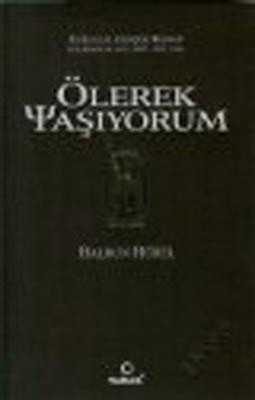 Ölerek Yaşıyorum