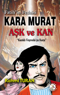 Kara Murat - Aşk ve Kan