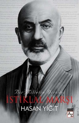 Bir Milletin Dirilişi İstiklal Marşı