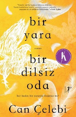 Bir Yara Bir Dilsiz Oda