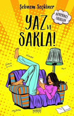Yaz ve Sakla!