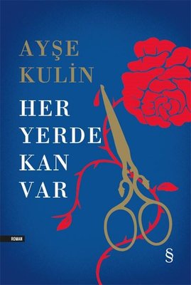 Her Yerde Kan Var