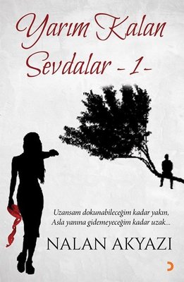 Yarım Kalan Sevdalar - 1