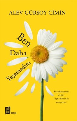 Ben Daha Yaşamadım