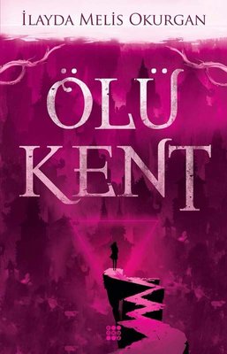 Ölü Kent - 1
