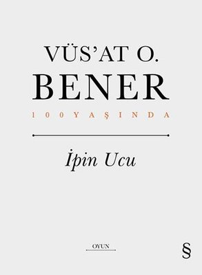 İpin Ucu - 100 Yaşında