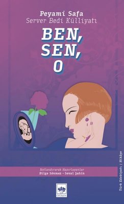 Ben Sen O - Server Bedi Külliyatı