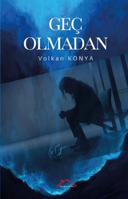 Geç Olmadan