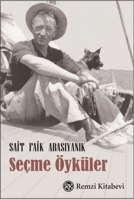 Seçme Öyküler - Sait Faik Abasıyanık