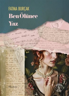 Ben Ölünce Yaz