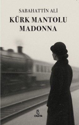 Kürk Mantolu Madonna